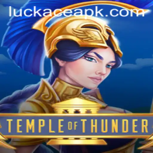 Discover the Thrilling World of TempleofThunder: An In-Depth Look at LUCKACE's Latest Game